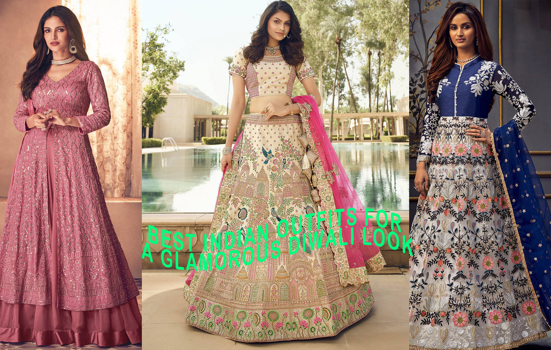 BEST INDIAN OUTFITS FOR A GLAMOROUS DIWALI LOOK